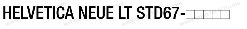 HELVETICA NEUE LT STD67字体转换